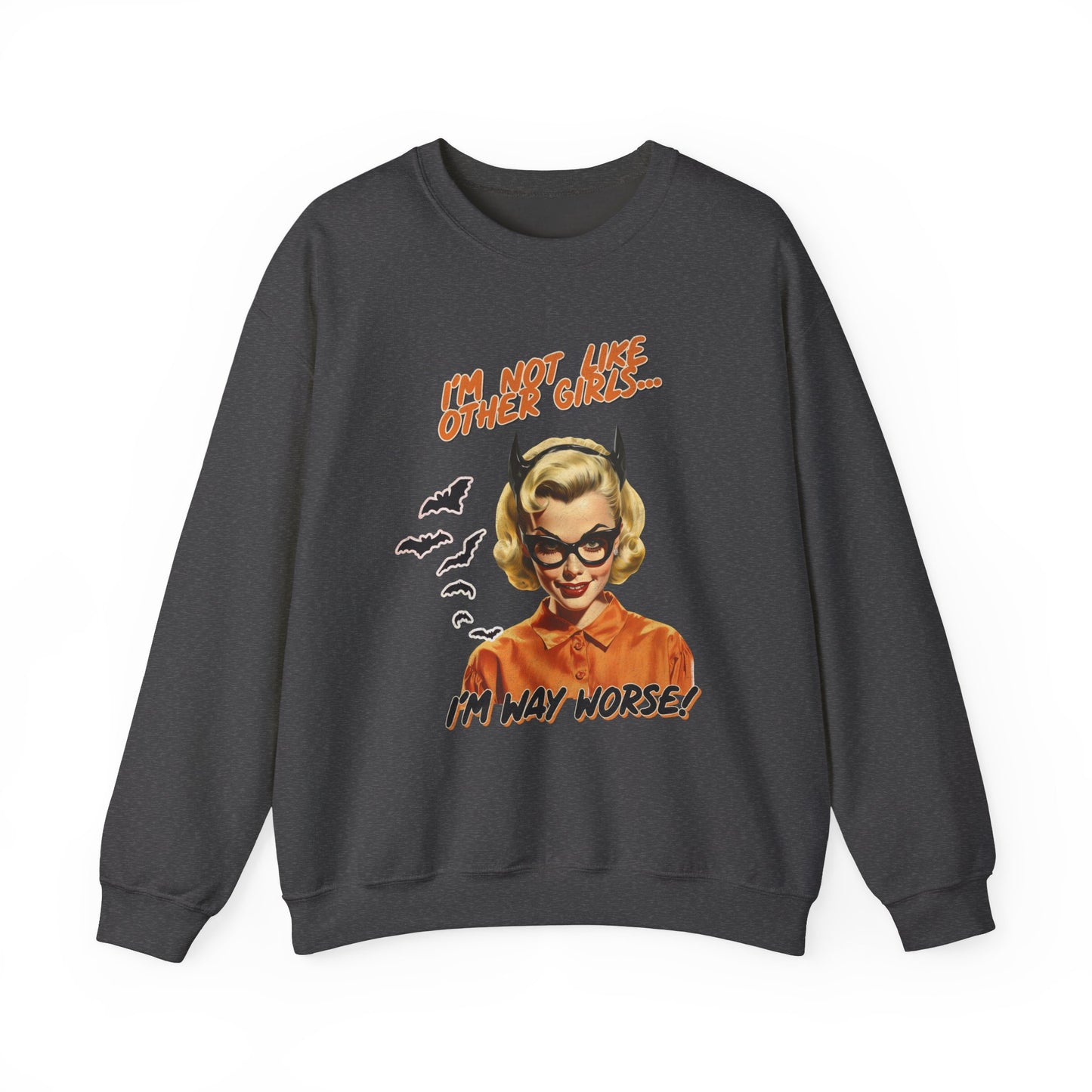 I'm Way Worse Crewneck