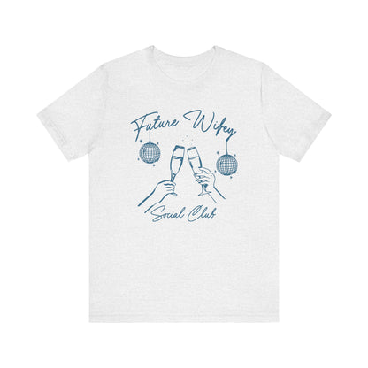 Future Wifey Tee
