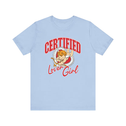 Certified Lover Girl Tee