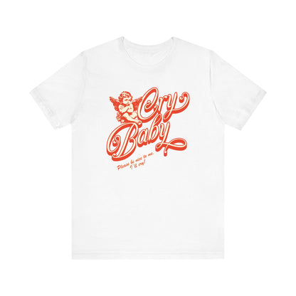 Cry Baby Tee