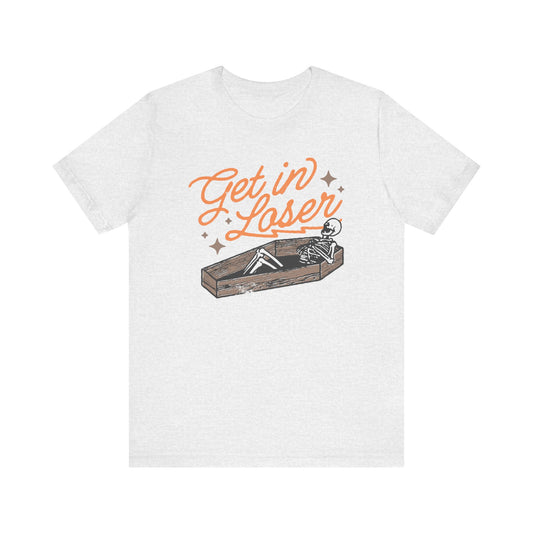 Get In Loser Tee