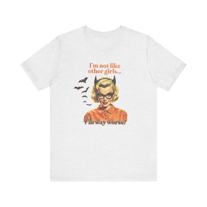 Way Worse Tee