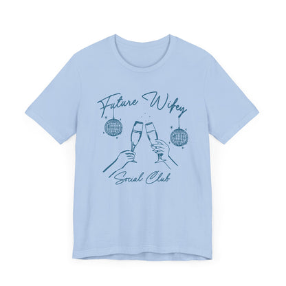 Future Wifey Tee