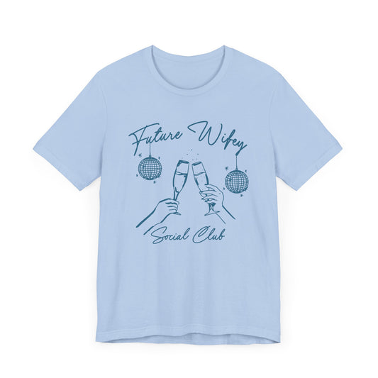 Future Wifey Tee