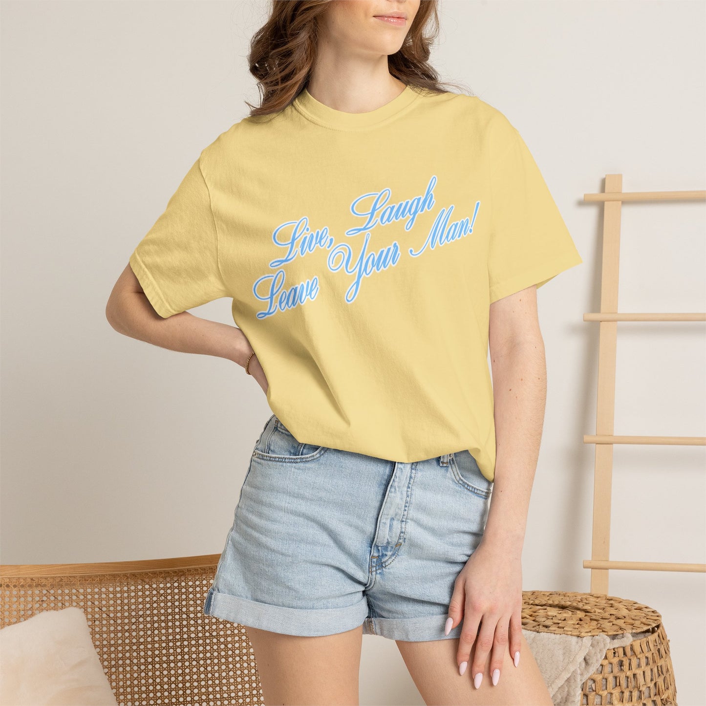 Live Laugh Leave Your Man Tee - Blue Text