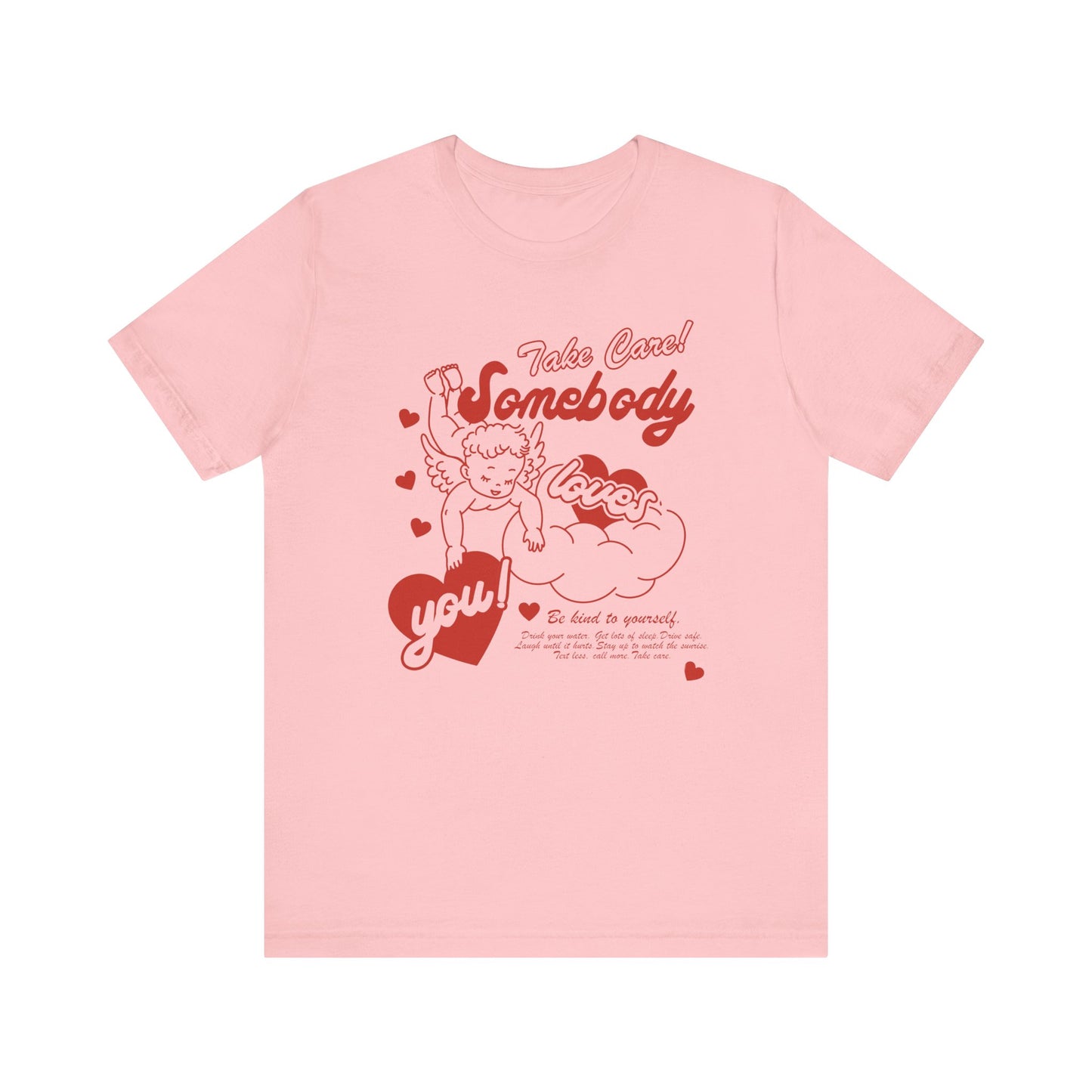 Somebody Loves You Tee