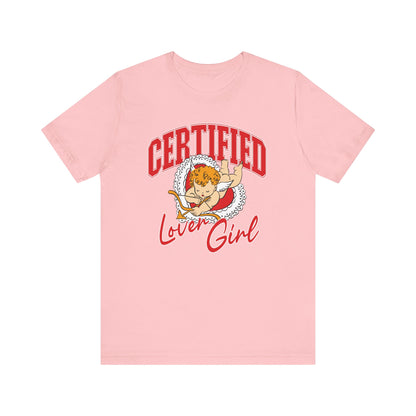 Certified Lover Girl Tee