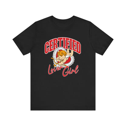 Certified Lover Girl Tee