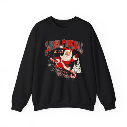 Merry Christmas To All Crewneck
