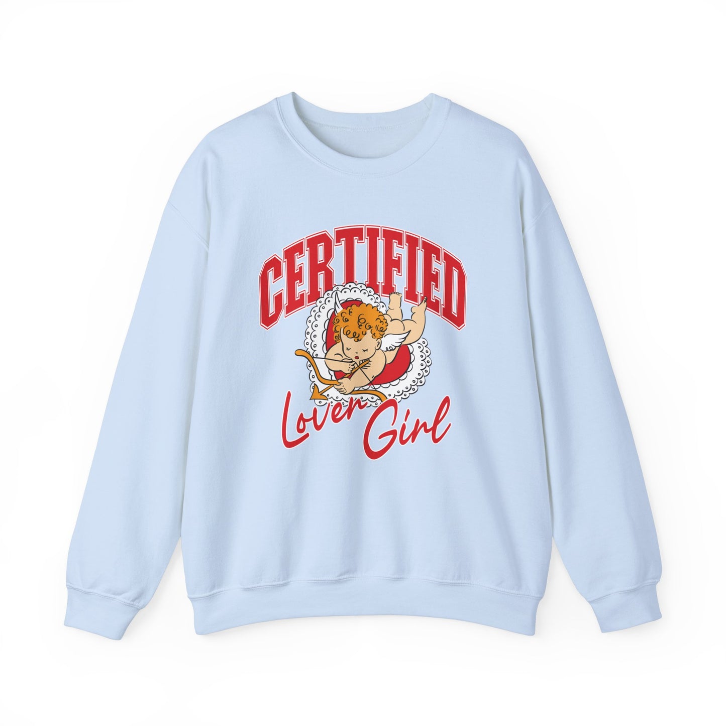Certified Lover Girl Crewneck