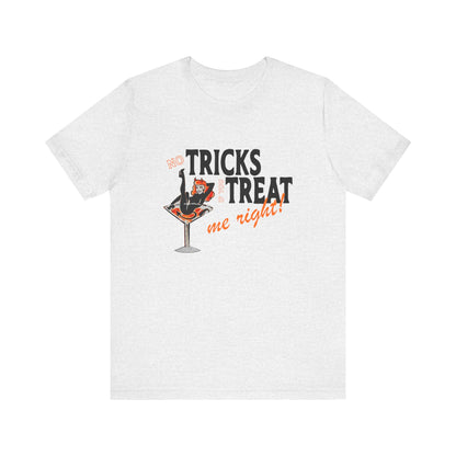 Treat Me Right Tee