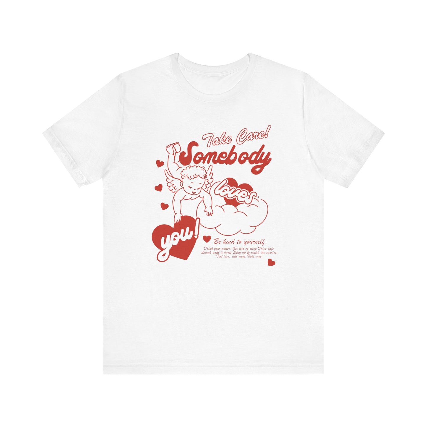 Somebody Loves You Tee