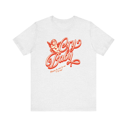 Cry Baby Tee