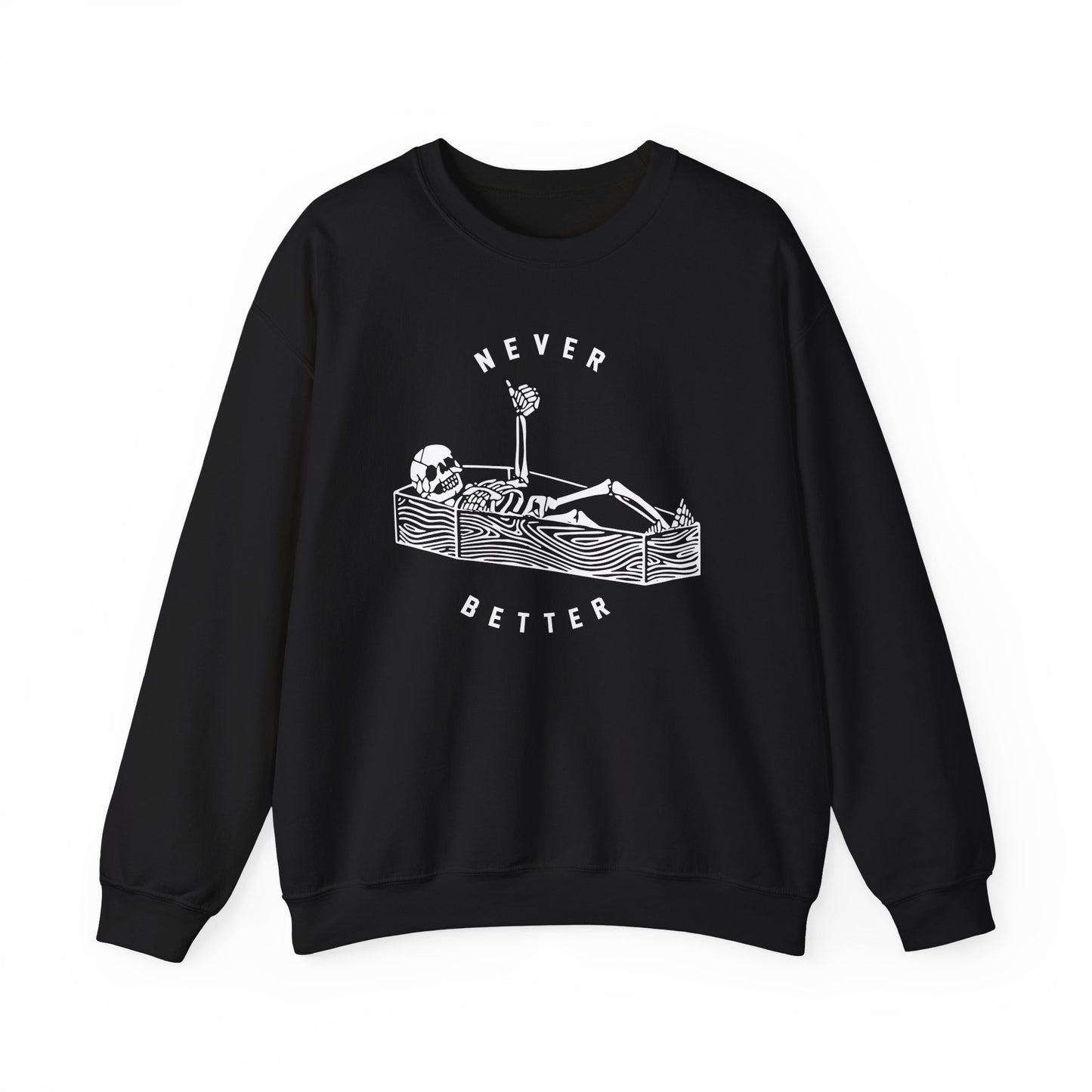Never Better Crewneck
