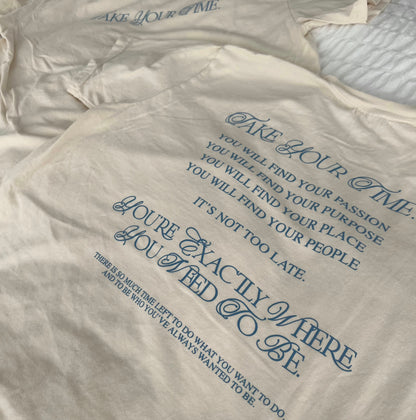Take Your Time Tee